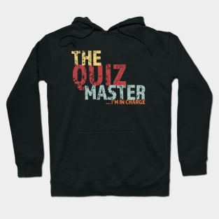 Pub Quiz Master, I'm in charge Hoodie